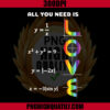 All You Need Is A Love PNG, LGBT Maths PNG, Love Maths PNG