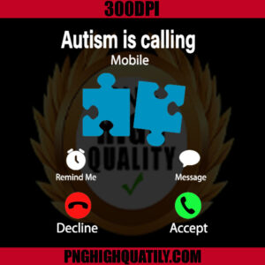 Autism Is Calling PNG, Happy Autism PNG