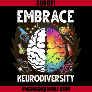 Embrace Neurodiversity PNG, Autism Awareness PNG, Autism Day PNG