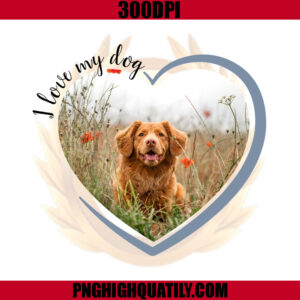 I Love My Dog Heart PNG, Dog PNG