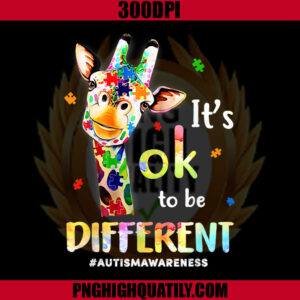 Its Ok To Be Different PNG, Autism Awareness PNG, Different Autism PNG