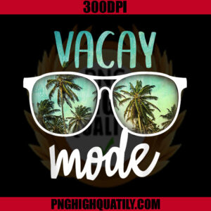 Vacay Mode PNG, Summer Trip Sunglass PNG