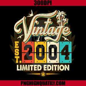 Vintage Est 2004 Limited Edition PNG, Birthday PNG