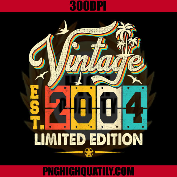 Vintage Est 2004 Limited Edition PNG, Birthday PNG